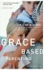 A Grace-Based Parenting