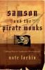 Samson and the Pirate Monks
