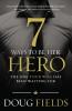 7 Ways to Be Her Hero
