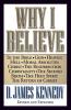 The Why I Believe (Rev and Expanded)