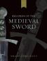 Records of the Medieval Sword (Revised)