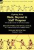 Fighting With Blade Bayonet & Staff Weapons