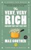 The Very Very Rich and How They Got That Way