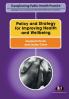 Policy and Strategy for Improving Health and Wellbeing