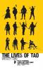 The Lives of Tao