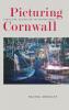 Picturing Cornwall