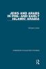 Jews and Arabs in Pre- And Early Islamic Arabia