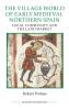 Village World of Early Medieval Northern Spain