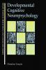 Developmental Cognitive Neuropsychology