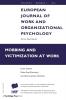 Mobbing and Victimization at Work