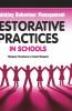 Restorative Practices in Schools