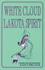 White Cloud Lakota Spirit