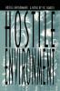 Hostile Environment A Novel of Prison Life