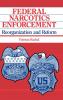 Federal Narcotics Enforcement