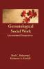 Gerontological Social Work