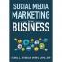Social Media Marketing for Your Business