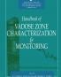 Handbook of Vadose Zone Characterization & Monitoring