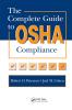 Complete Guide to OSHA Compliance