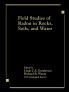 Field Studies of Radon in Rocks Soils and Water
