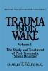Trauma And Its Wake