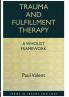 Trauma and Fulfillment Therapy: A Wholist Framework