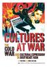Cultures at War: The Cold War and Cultural Expression in Southeast Asia: 51 (Studies on Southeast Asia)