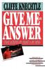 Give Me an Answer That Satisfies My Heart and My Mind
