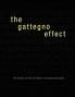 The Gattegno Effect: 100 Voices on One of History's Greatest Educators