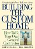 Everything You Need to Know About Building the Custom Home