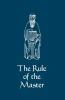 The Rule of the Master