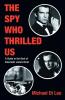 Spy Who Thrilled Us