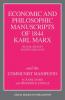 The Economic and Philosophic Manuscripts of 1844 and the Communist Manifesto