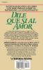 Dile Que Si Al Amor