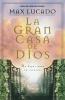 La Gran Casa de Dios = The Great House of God