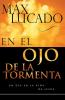 En El Ojo de La Tormenta = In the Eye of the Storm
