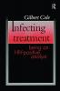 Infecting the Treatment
