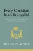 Every Christian Is An Evangelist