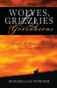 Wolves Grizzlies and Greenhorns