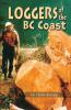 Loggers of the BC Coast