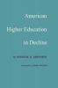 American Higher Education in Decline