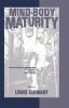 Mind-Body Maturity