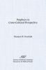 Prophecy in Cross-Cultural Perspective