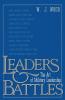 Leaders and Battles