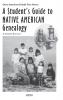 A Student's Guide to Native American Genealogy