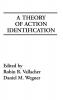 Theory of Action Identification