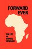 Forward Ever: A Biography