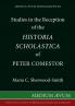 Studies in the Reception of the Historia Scholastica of Peter Comestor