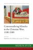 Contextualizing Miracles in the Christian West 1100-1500