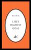 Life's Highest Goal