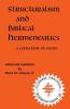 Structuralism and Biblical Hermeneutics: A Collection of Essays: 22 (Pittsburgh Theological Monograph)